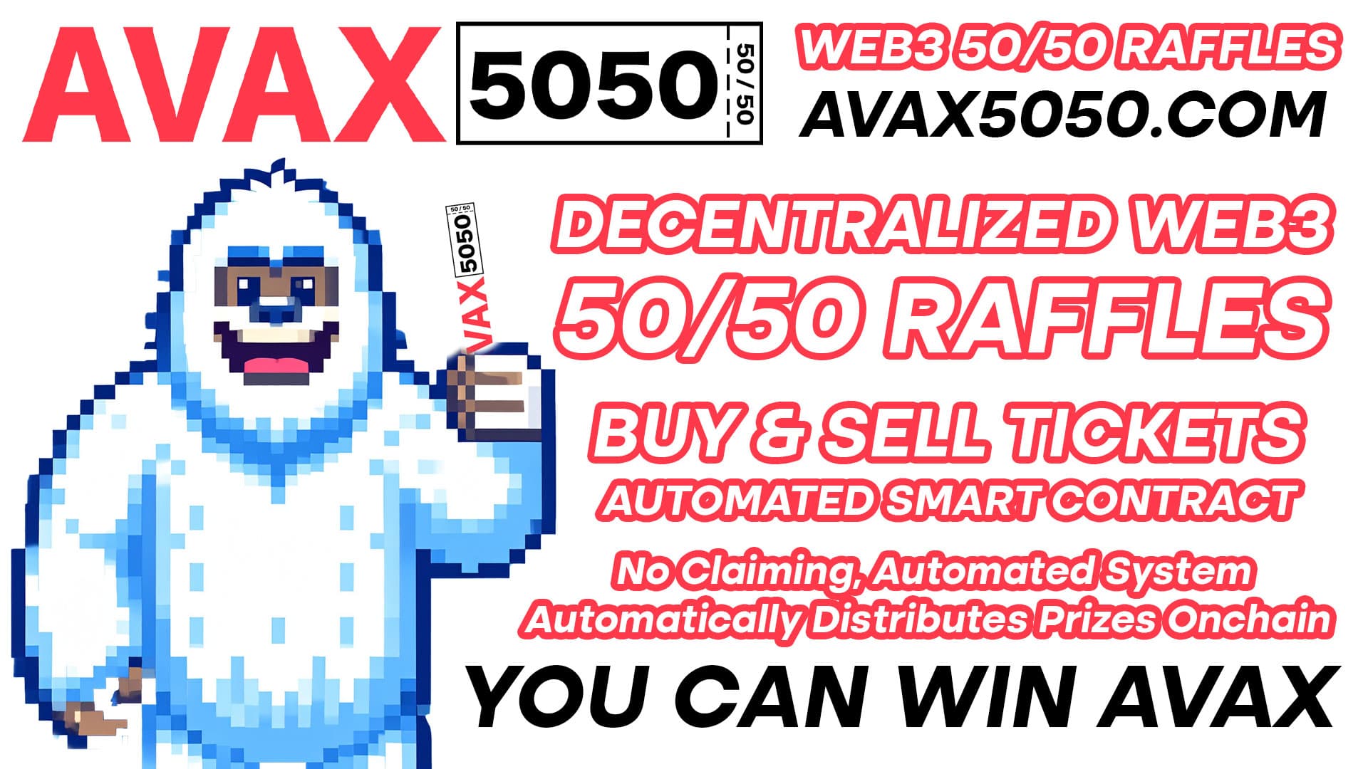 AVAX5050 Web3 raffle platform on Avalanche Network with decentralized 50/50 raffle tickets